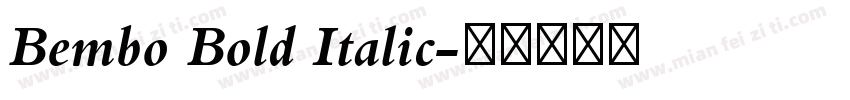 Bembo Bold Italic字体转换